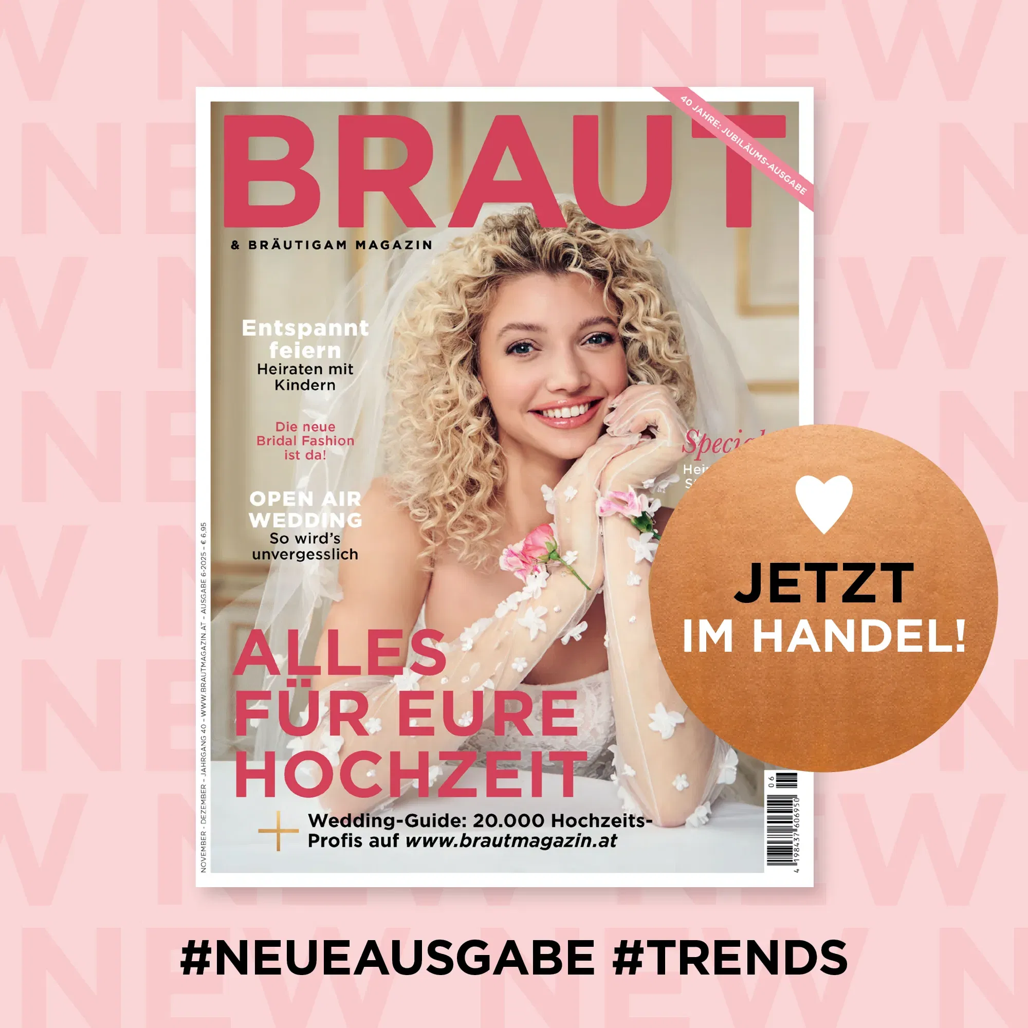 Die November-Dezember Ausgabe des Braut & Bräutigam Magazin ist jetzt im Handel!
