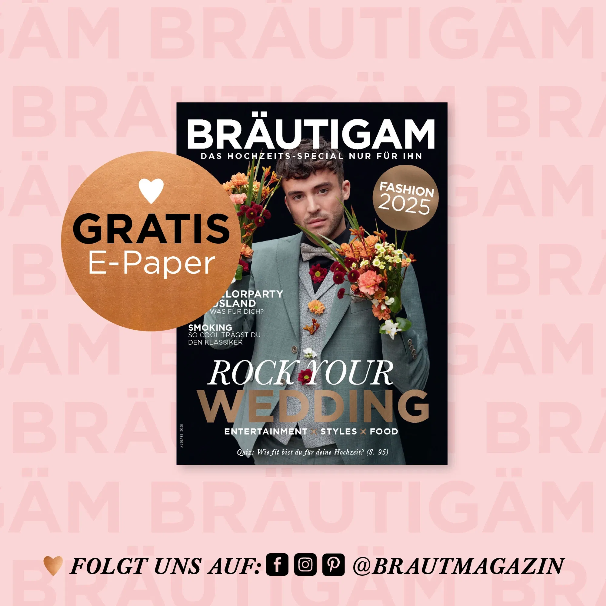 Cover des BRÄUTIGAM Magazins mit einem stilvollen Bräutigam und Blumen – Inspirationen zu Mode, Party, Styles und Trends für den Bräutigam.