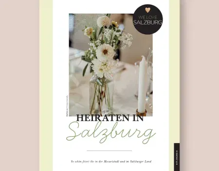 Heiraten im Salzburger Land – Eure Hochzeit zwischen Bergpanorama, Kultur und purem Charme