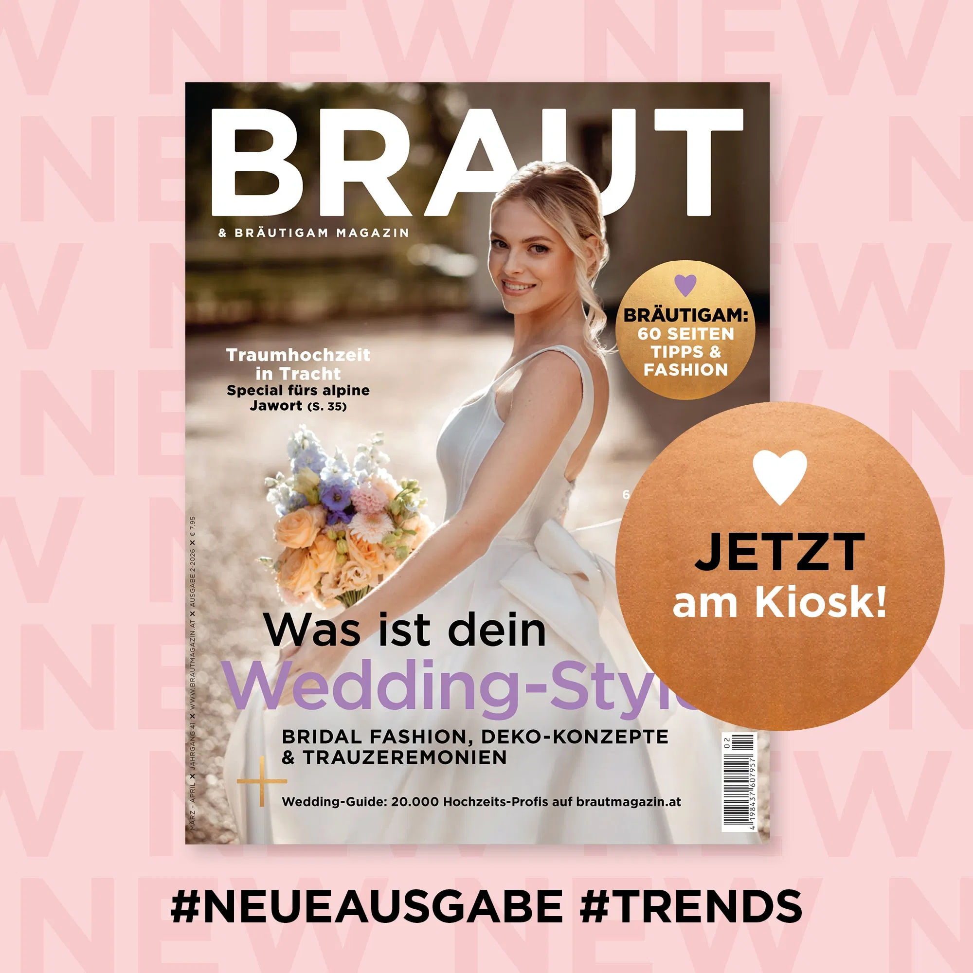 Die März-April Ausgabe des Braut & Bräutigam Magazin, zu sehen ist eine Braut mit einem pastellfarbenen Brautstrauß